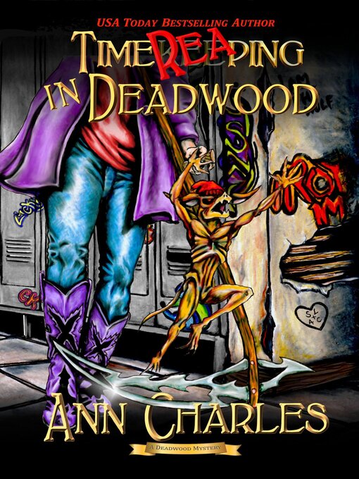 Title details for TimeReaping in Deadwood by Ann Charles - Available